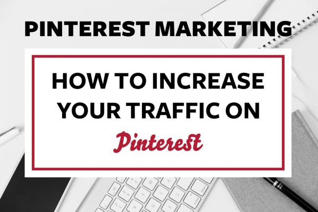 How to use pinterest for marketing strategy effective traffic to your blog with Pinterest